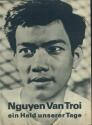 Film für Sie Progress-Filmprogramm 115/67 - Nguyen Van Troi ein Held unserer Tage