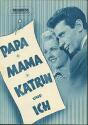 Progress - Filmprogramm - Jahrgang 1956 - Papa Mama Katrin und ich