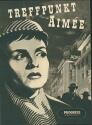 Progress - Filmprogramm - Jahrgang 1956 - Treffpunkt Aimee