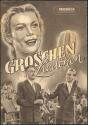 Progress - Filmprogramm - Jahrgang 1954 - Groschen Liedchen