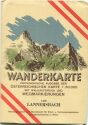 149 Lannersbach 1947 - Wanderkarte mit Umschlag