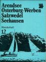 Tourist-Wanderheft - Arendsee - Osterburg-Werben - Salzwedel Seehausen 1982