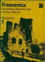Tourist-Wanderheft - Frauenstein - Rechenberg-Bienenmühle - Holzhau-Nassau 1981