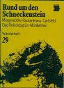Tourist-Wanderheft - Rund um den Schneckenstein 1983