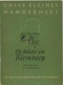Unser kleines Wanderheft - Die Wälder um Bärenburg 1953