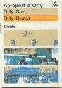 Aeroport d' Orly - Orly Sud Orly Ouest 1980 - Guide - 30 Seiten Wissenswertes