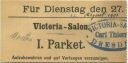 Dresden - Victoria-Salon - 1. Parket - Carl Thieme - Eintrittskarte