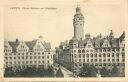 Ansichtskarte - Leipzig - Neues Rathaus mit Stadthaus