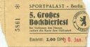 Berlin - Sportpalast - Eintrittskarte