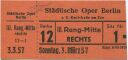 Berlin - Städtische Oper Berlin z. Z. Kantstrasse am Zoo - Eintrittskarte
