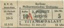 Berlin - B.P.O. Titania-Palast - Berliner Philharmonisches Orchester - Eintrittskarte