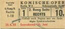Berlin - Komische Oper Behrenstraße 55/57 - Eintrittskarte