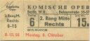 Berlin - Komische Oper Behrenstraße 55/57 - Eintrittskarte