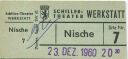 Berlin - Schiller Theater Werkstatt - Eintrittskarte