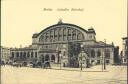 Ansichtskarte - Berlin - Anhalter Bahnhof