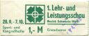 1. Lehr- und Leistungsschau Bezirk Schwerin 1968 - Sport- und Kongresshalle - Eintrittskarte