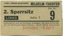 Magdeburg - Städtische Bühnen Magdeburg - Wilhelm-Theater - Eintrittskarte