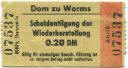 Dom zu Worms - Schuldentilgung der Wiederherstellung 0.20DM