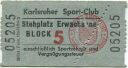 KSC Karlsruher Sport-Club e. V. - Eintrittskarte Stehplatz