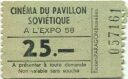 Bruxelles - Cinema du Pavillon Sovietique a L' EXPO 58 - Eintrittskarte