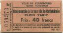 Eintrittskarte - Strassbourg - Oeure Notre-Dame - Une montee