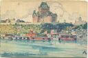 Postkarte - Quebec - Hotel du Chateau Frontenac