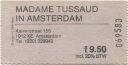 Madame Tussaud in Amsterdam - Eintrittskarte
