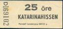 Stockholm - Katarinhissen - Fahrschein 25 Öre