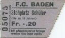 F.C. Baden - Stehplatz Schüler