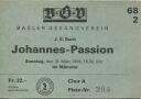 Basler Gesangverein - Johannes-Passion im Münster 1968 - Eintrittskarte