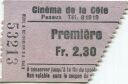 Peseux - Cinema de la Cote - Premiere - Eintrittskarte