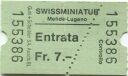 Swissminiatur - Melide-Lugano - Eintrittskarte