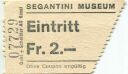 St. Moritz - Segantini Museum - Eintrittskarte
