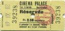 Neuchatel - Cinema Palace - Kinokarte