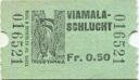 Viamala-Schlucht - Eintrittskarte