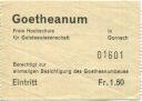 Goetheanum Dornach - Eintrittskarte zur Besichtigung (G62612y)