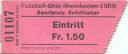 Fussball-Club Rheinfelden - Sportplatz Schiffacker - Eintrittskarte