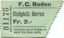 F.C. Baden - Stehplatz Herren - Eintrittskarte