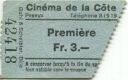 Peseux - Cinema de la Cote - Premiere - Kinokarte