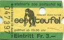 Steiner 's Zoo Seeteufel Studen - Eintrittskarte