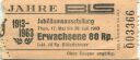 Thun - 50 Jahre BLS 1913-1963 - Jubiläumsausstellung 1963 - Eintrittskarte