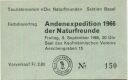 Basel - Aeschengraben 15 - Touristenverein "Die Naturfreunde" - Andenexpedition 1966 - Eintrittskarte