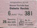 Kongresshaus Zürich - Grosser Tonhalle-Saal 1973 - Eintrittskarte