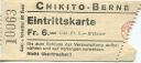Chikito-Berne - Eintrittskarte