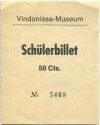 Brugg - Vindonissa-Museum - Schüllerbillet - Eintrittskarte