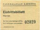 Aarberg - Fussballklub Aarberg - Eintrittsbillett Herren