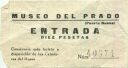 Madrid - Museo del Prado (Puerta Nueva) - Entrada Diez Pesetas - Eintrittskarte