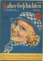 Wahre Geschichten 1933 - 80 Seiten mit vielen Abbildungen