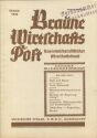 Braune Wirtschaftspost Oktober 1932 - 1. Jahrgang Heft 4 20 Seiten
