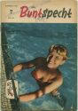 Der Buntspecht - Heft 7 Jahrgang 1953 - 88 Seiten